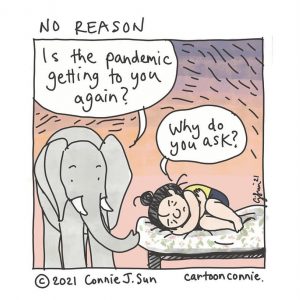 Person lying in the fetal position while an elephant asks them, "Is the pandemic getting to you again?" 